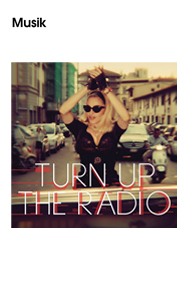 Universal Music Group, MADONNA, „Turn Up The Radio“