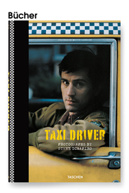 TASCHEN, Steve Schapiro. Taxi Driver